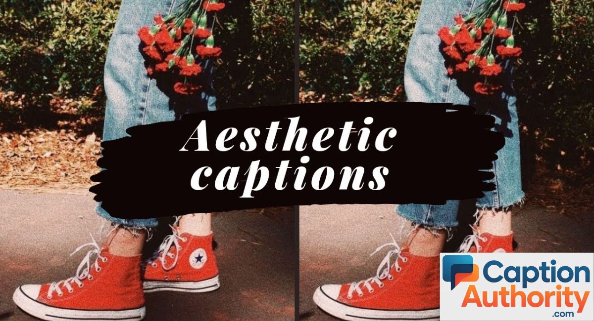 Aesthetic Captions for Instagram
