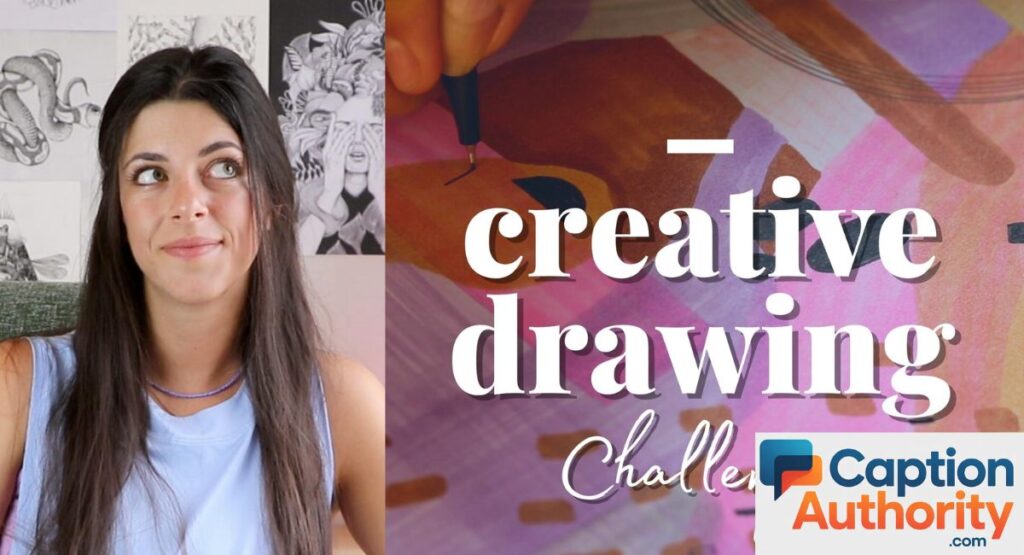 Creative Drawing Captions for Artists 