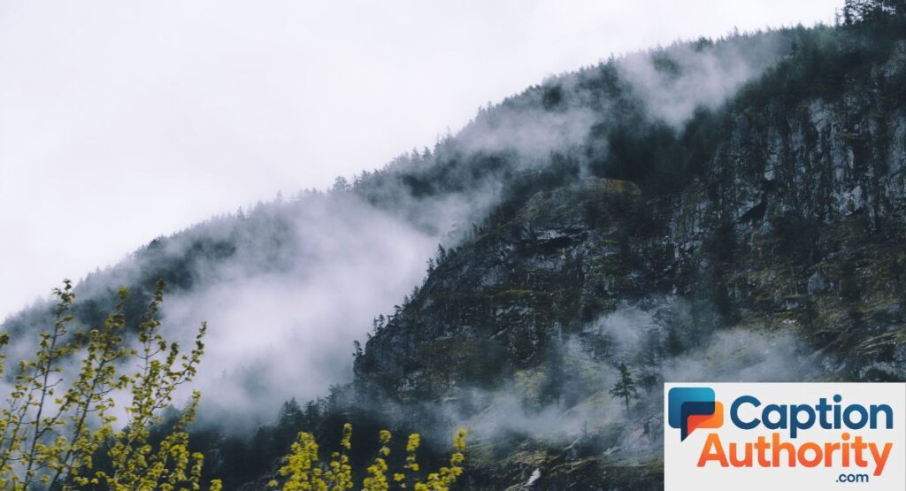 Mountain Fog Captions