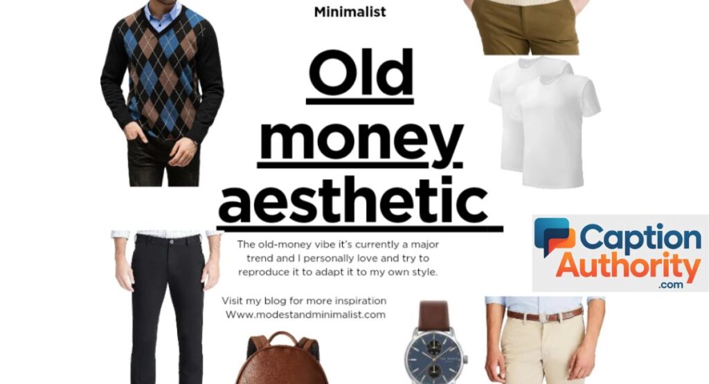 Old Money Aesthetic Captions