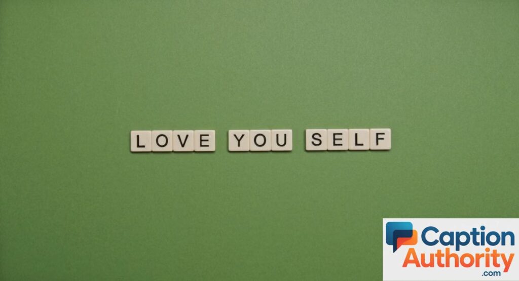 Aesthetic Self Love Captions for Instagram