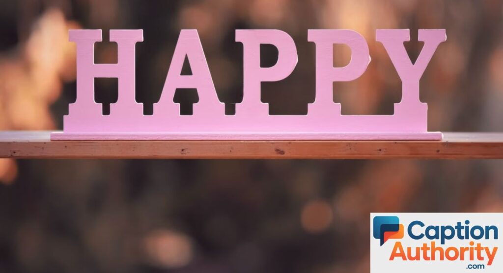 Best Happy Captions for Instagram
