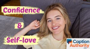 Confidence & Self Love Captions