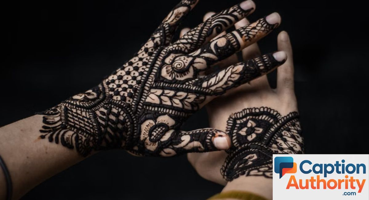 Stylish Mehndi Captions for Instagram