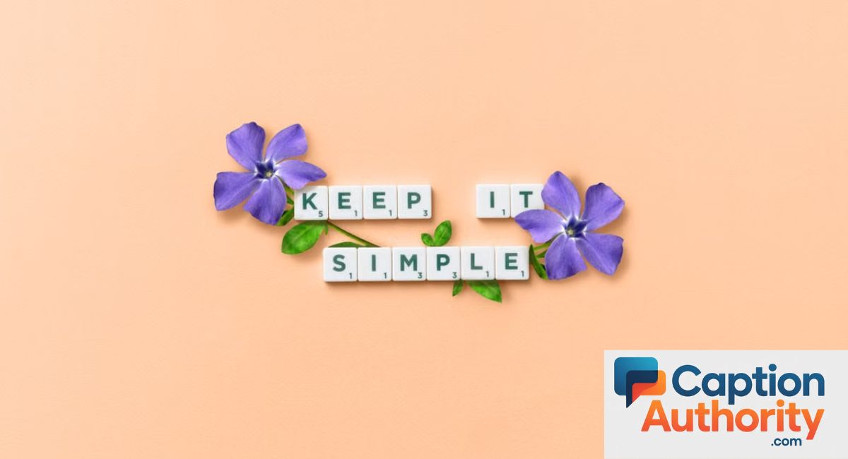 Best Simplicity Captions for Instagram