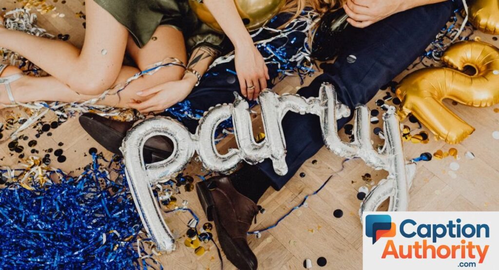 Best Cute Party Captions for Instagram 